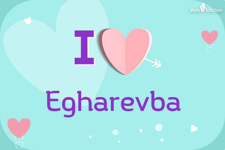 I Love Egharevba Wallpaper