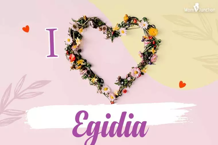 I Love Egidia Wallpaper