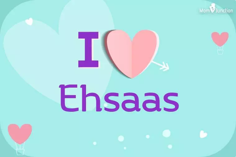 I Love Ehsaas Wallpaper