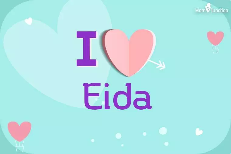 I Love Eida Wallpaper