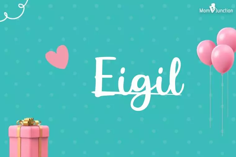 Eigil Birthday Wallpaper