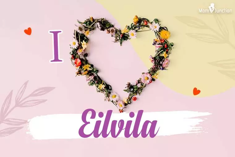 I Love Eilvila Wallpaper