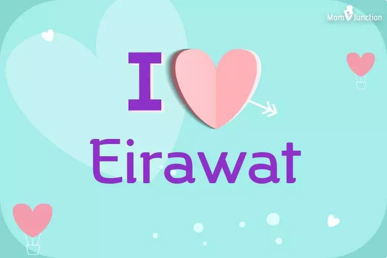 I Love Eirawat Wallpaper