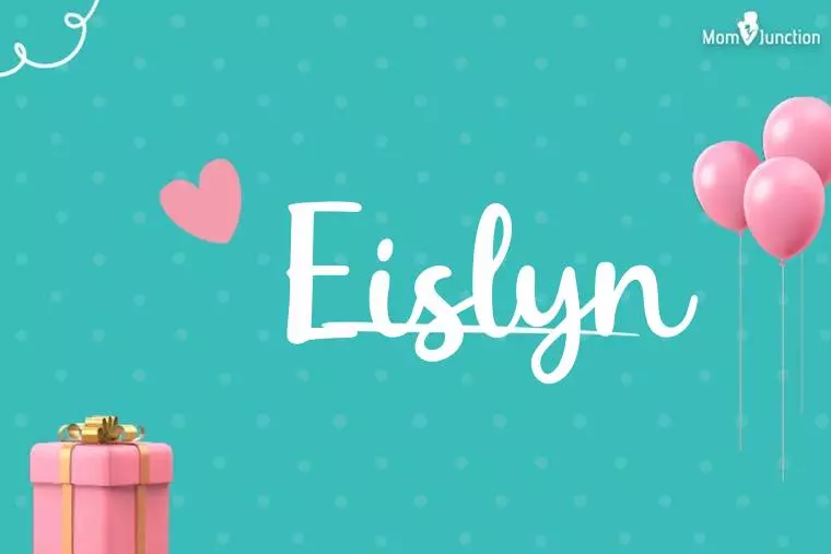 Eislyn Birthday Wallpaper