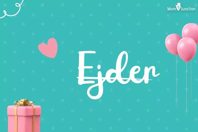 Ejder Birthday Wallpaper