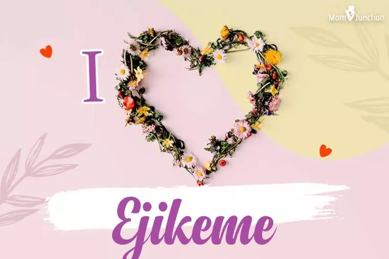 I Love Ejikeme Wallpaper