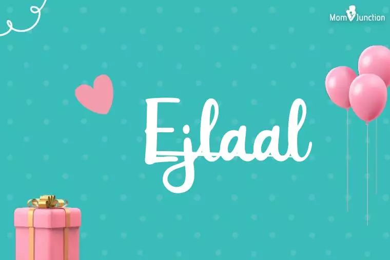 Ejlaal Birthday Wallpaper