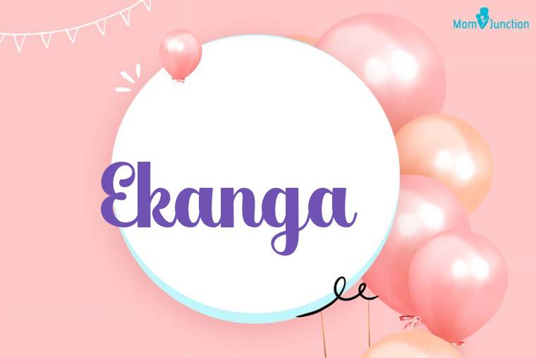 Ekanga Birthday Wallpaper