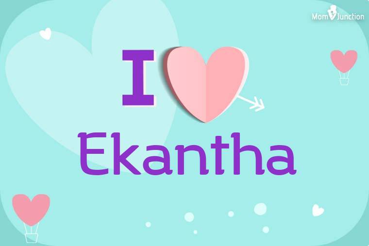 I Love Ekantha Wallpaper