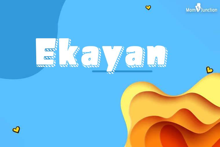 Ekayan 3D Wallpaper