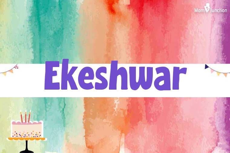 Ekeshwar Birthday Wallpaper