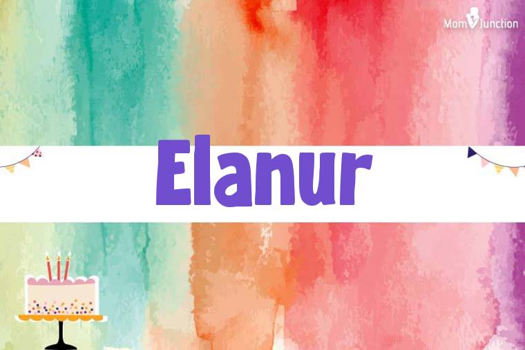 Elanur Birthday Wallpaper