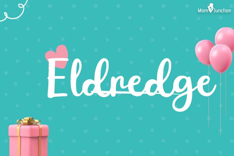Eldredge Birthday Wallpaper