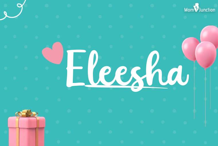 Eleesha Birthday Wallpaper