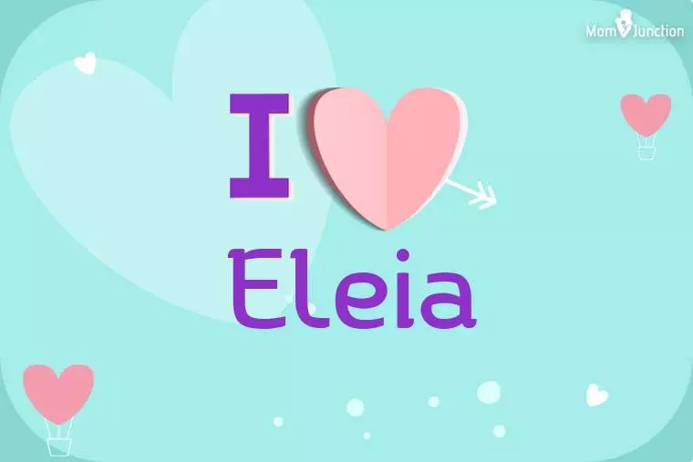 I Love Eleia Wallpaper