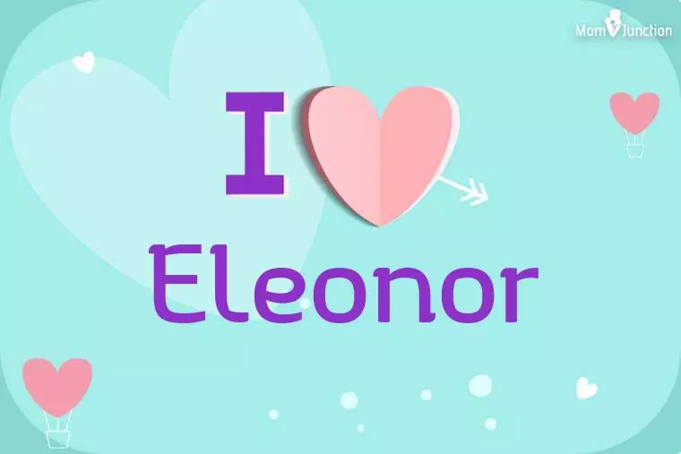 I Love Eleonor Wallpaper