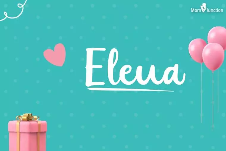 Eleua Birthday Wallpaper