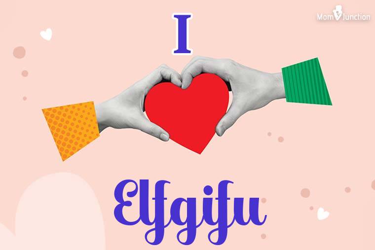 I Love Elfgifu Wallpaper