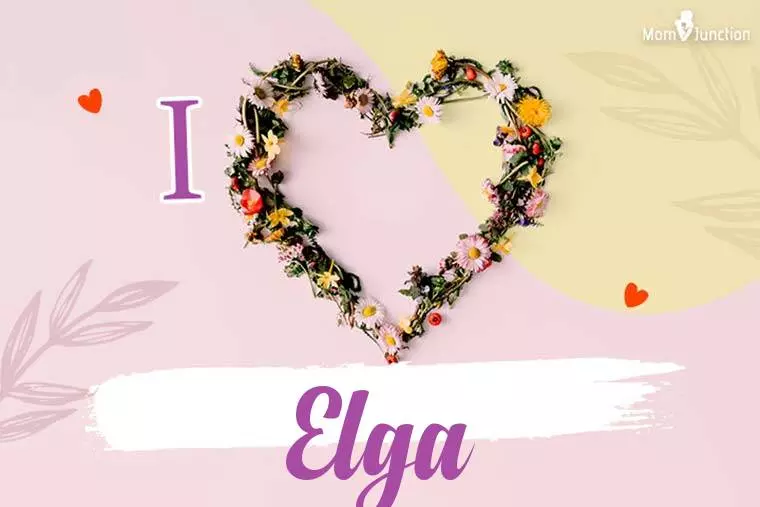 I Love Elga Wallpaper