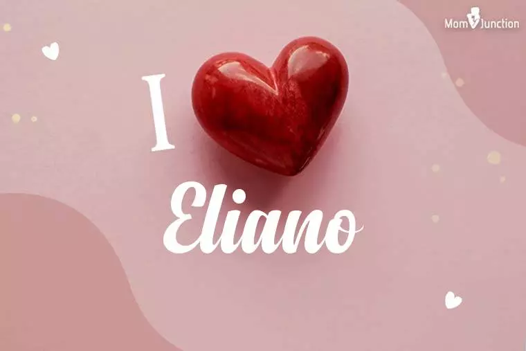 I Love Eliano Wallpaper