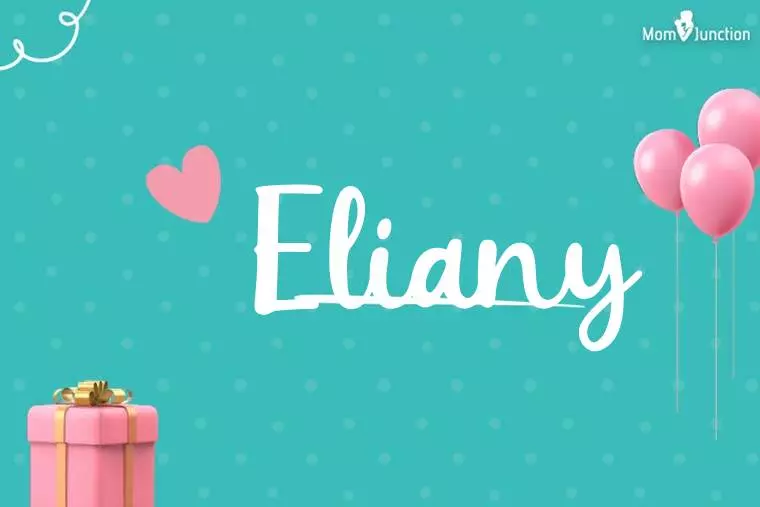 Eliany Birthday Wallpaper