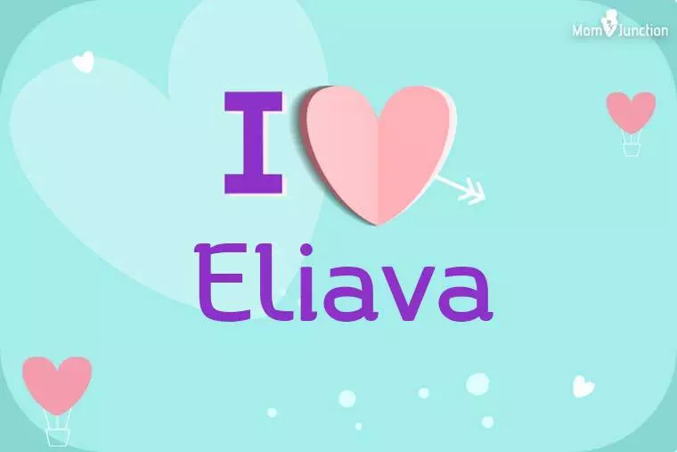 I Love Eliava Wallpaper