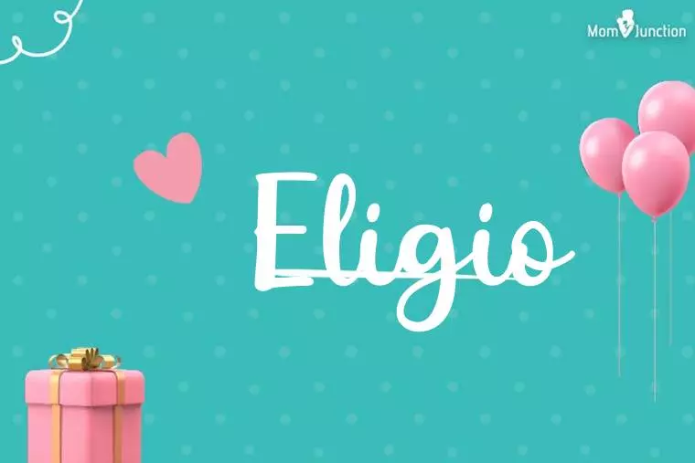 Eligio Birthday Wallpaper