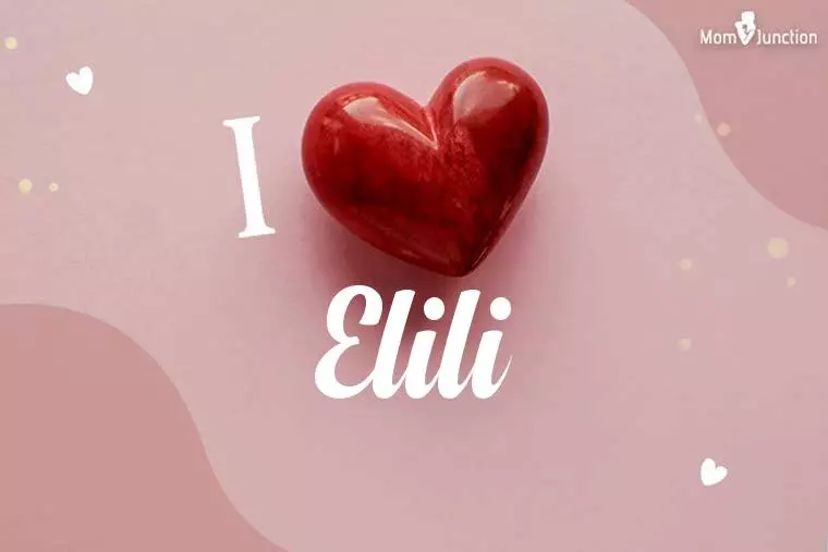 I Love Elili Wallpaper