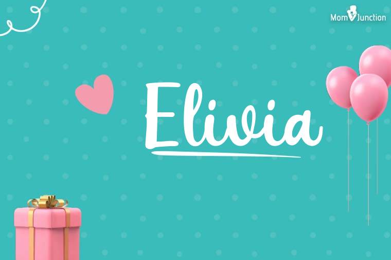 Elivia Birthday Wallpaper