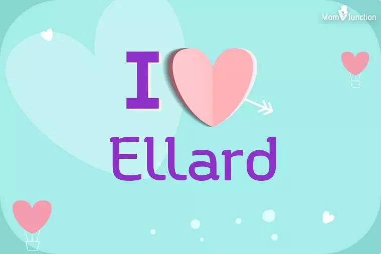 I Love Ellard Wallpaper