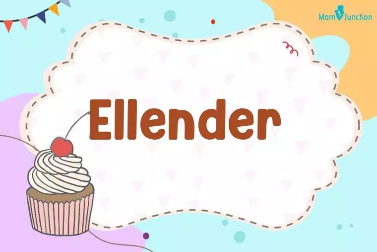 Ellender Birthday Wallpaper