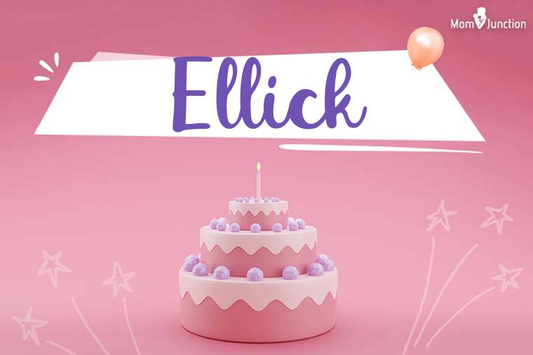 Ellick Birthday Wallpaper