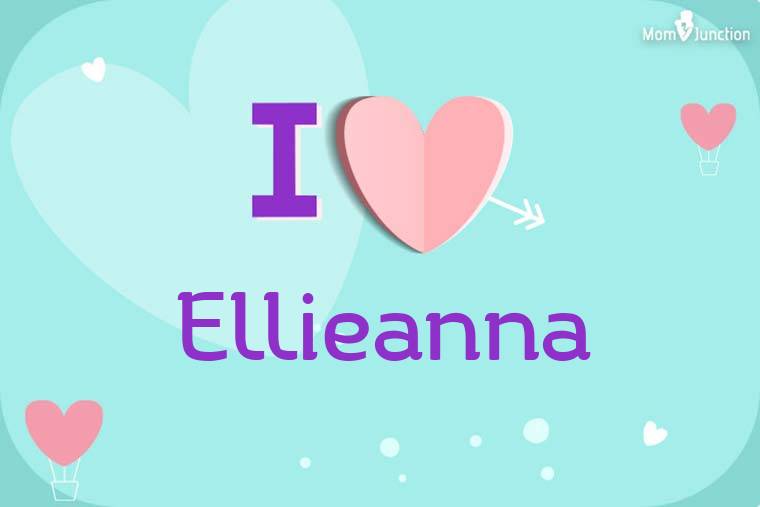 I Love Ellieanna Wallpaper