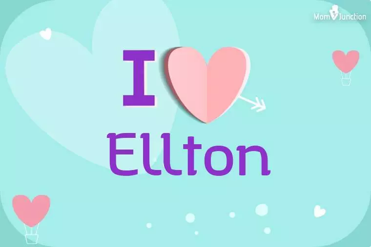 I Love Ellton Wallpaper