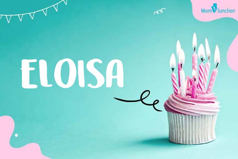 Eloisa Birthday Wallpaper