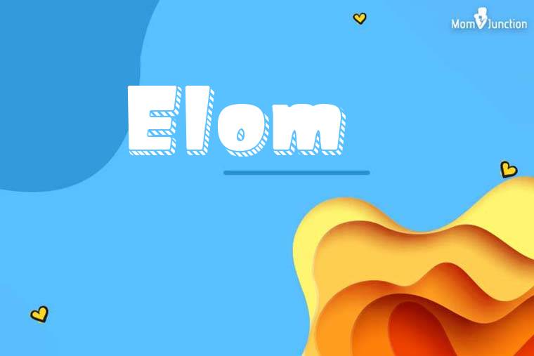 Elom 3D Wallpaper