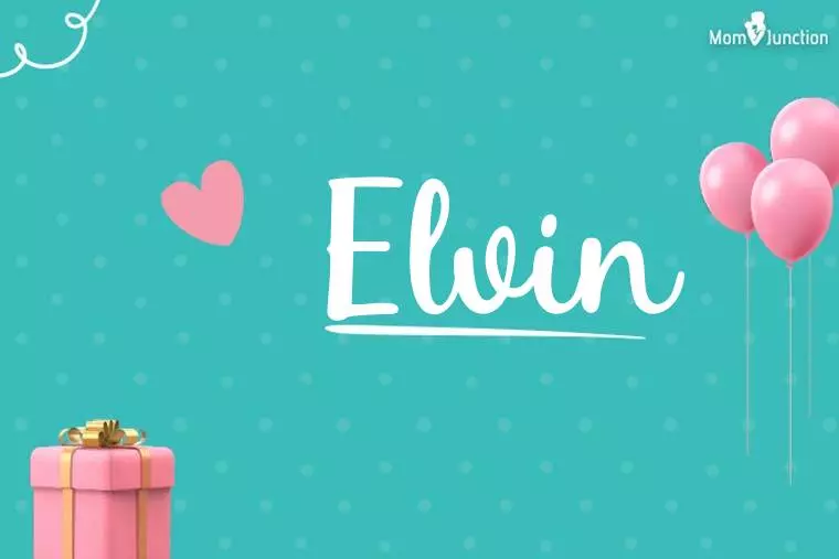 Elvin Birthday Wallpaper