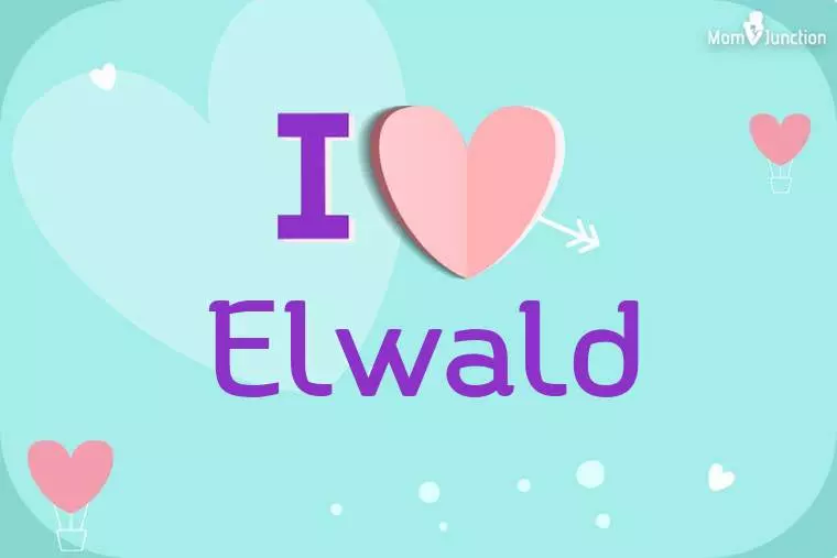 I Love Elwald Wallpaper