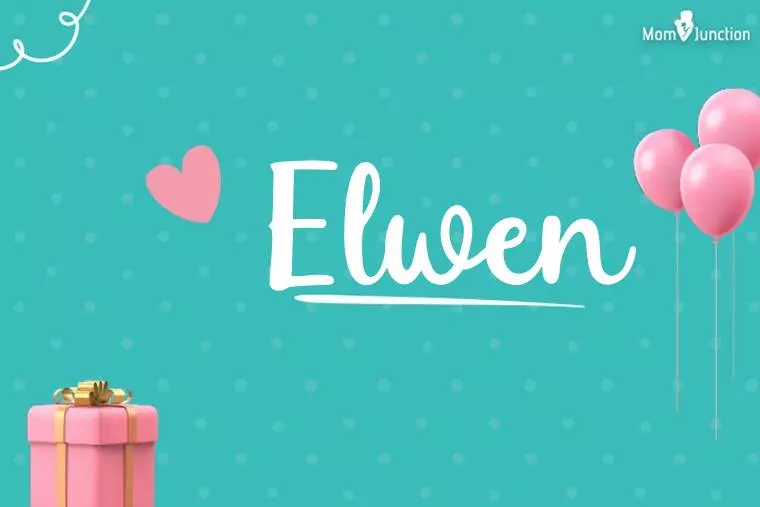 Elwen Birthday Wallpaper