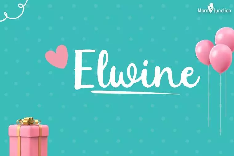 Elwine Birthday Wallpaper