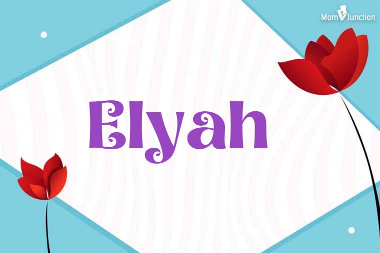 Elyah 3D Wallpaper