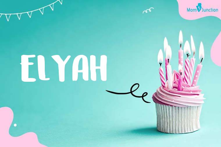 Elyah Birthday Wallpaper
