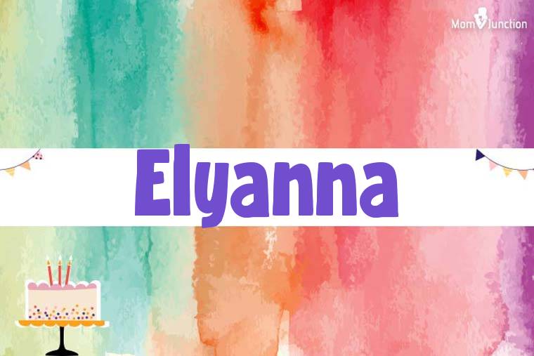 Elyanna Birthday Wallpaper