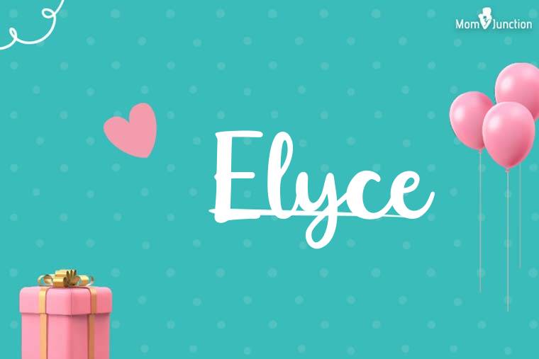 Elyce Birthday Wallpaper