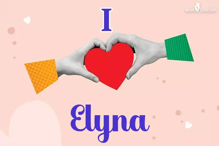 I Love Elyna Wallpaper