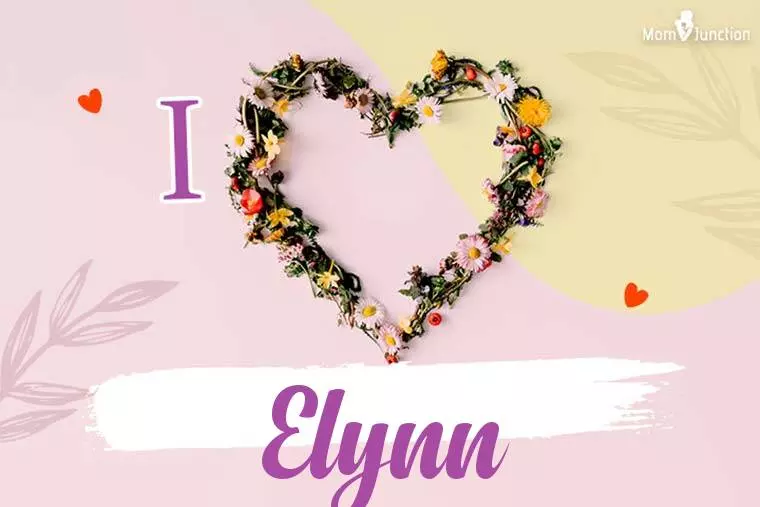 I Love Elynn Wallpaper