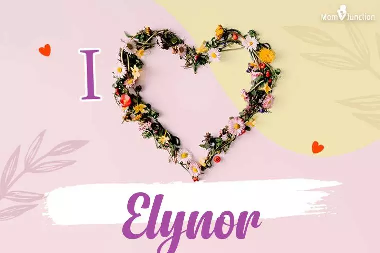 I Love Elynor Wallpaper