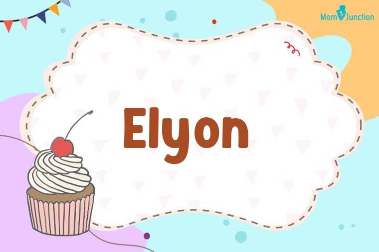 Elyon Birthday Wallpaper