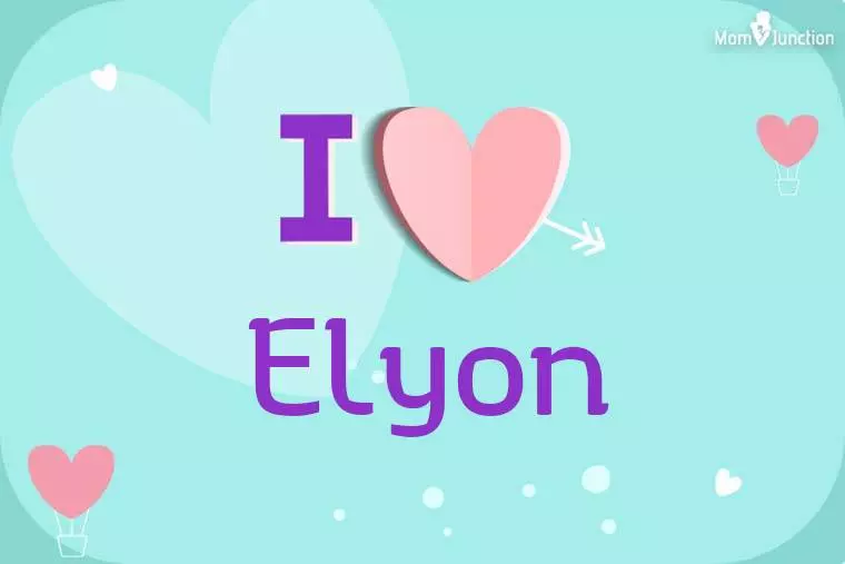 I Love Elyon Wallpaper