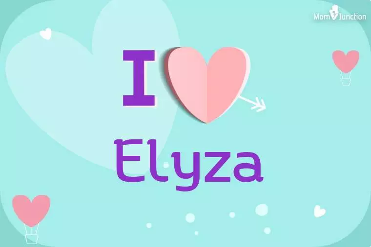 I Love Elyza Wallpaper